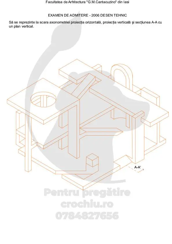 Subiect admitere Arhitectură Iași 2006 — planșa 1